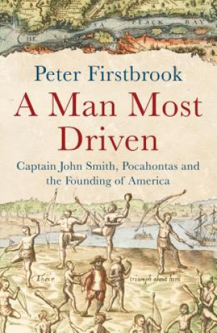 Könyv Man Most Driven Peter Firstbrook