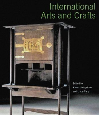 Kniha International Arts and Crafts Karen Livingstone