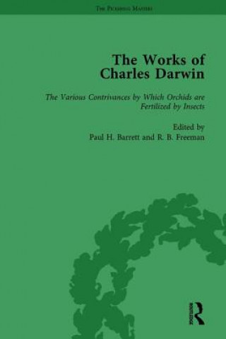 Könyv Works of Charles Darwin: Vol 17: The Various Contrivances by Which Orchids are Fertilised by Insects Charles Darwin