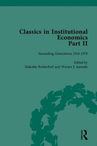 Könyv Classics in Institutional Economics, Part II Warren J. Samuels