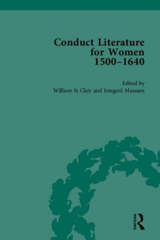 Könyv Conduct Literature for Women, Part I, 1540-1640 William St. Clair