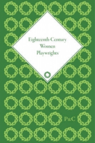 Carte Eighteenth-Century Women Playwrights Derek Hughes