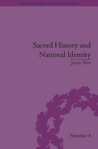 Książka Sacred History and National Identity Jason Nice