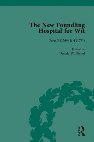 Kniha New Foundling Hospital for Wit, 1768-1773 Vol 3 Donald W. Nichol