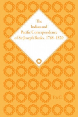 Książka Indian and Pacific Correspondence of Sir Joseph Banks, 1768-1820, Volume 1 Neil Chambers