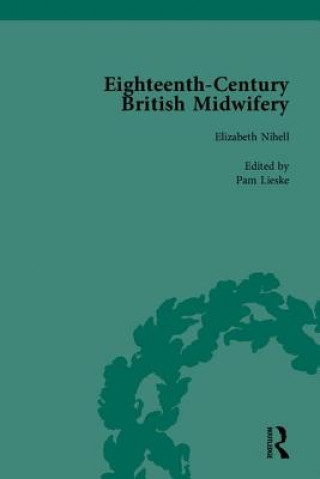 Carte Eighteenth-Century British Midwifery, Part II Pam Lieske