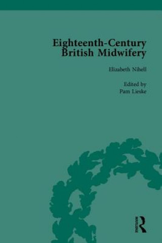 Kniha Eighteenth-Century British Midwifery, Part II Pam Lieske