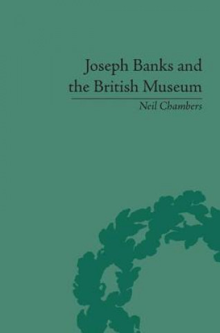 Książka Joseph Banks and the British Museum Neil Chambers