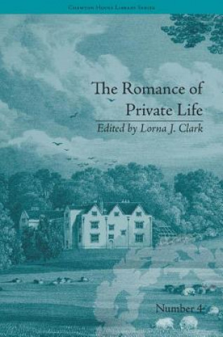 Könyv Romance of Private Life Lorna Clark
