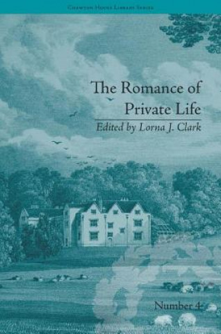 Kniha Romance of Private Life Lorna Clark