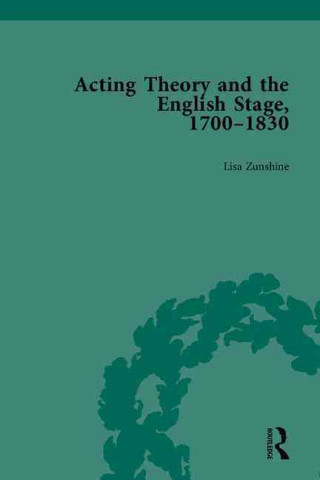 Kniha Acting Theory and the English Stage, 1700-1830 Lisa Zunshine