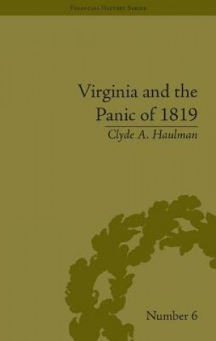 Könyv Virginia and the Panic of 1819 Clyde A. Haulman
