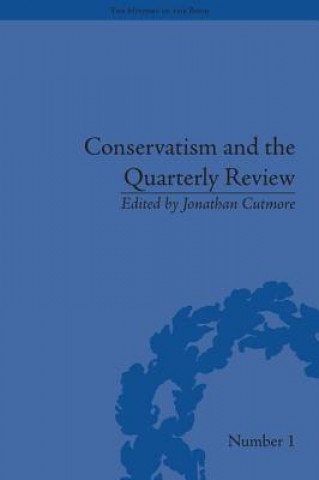 Könyv Conservatism and the Quarterly Review Jonathan Cutmore