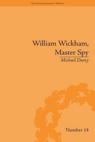 Kniha William Wickham, Master Spy Michael Durey