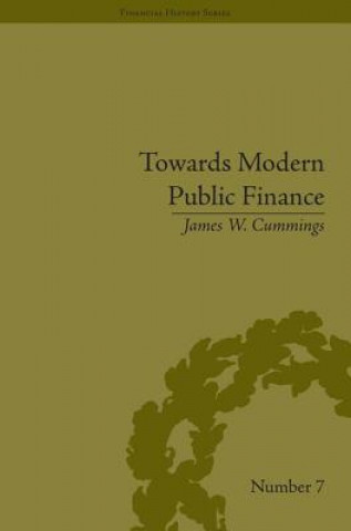 Kniha Towards Modern Public Finance James W. Cummings