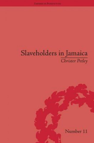 Book Slaveholders in Jamaica Christer Petley