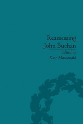 Buch Reassessing John Buchan Kate Macdonald