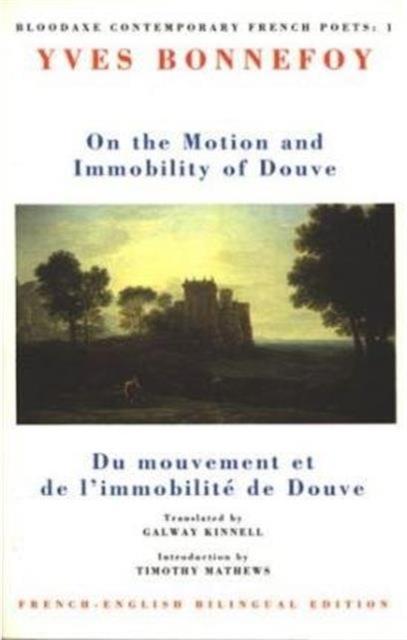 Buch On the Motion & Immobility of Douve Yves Bonnefoy