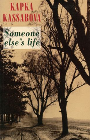 Könyv Someone Else's Life Kapka Kassabova