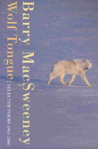 Kniha Wolf Tongue Barry MacSweeney