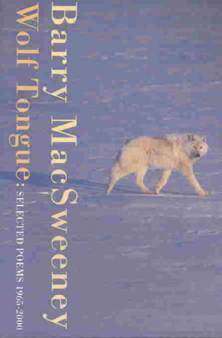 Book Wolf Tongue Barry MacSweeney