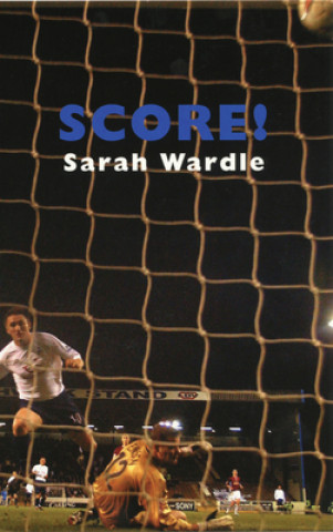 Knjiga Score! Sarah Wardle