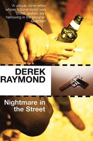 Kniha Nightmare in the Street Derek Raymond