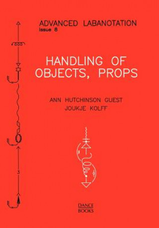 Książka Handling of Objects, Props Ann Hutchinson Guest