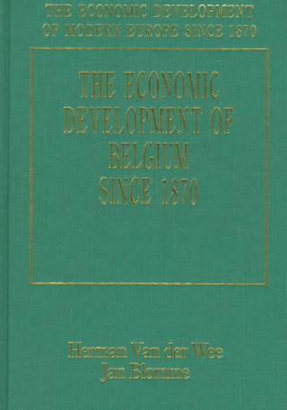 Книга Economic Development Of Belgium Since 1870 