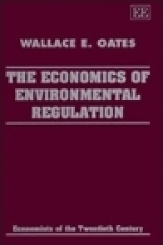 Kniha Economics of Environmental regulation Wallace E. Oates