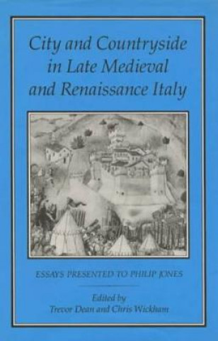 Livre City and Countryside in Late Medieval and Renaissance Italy Trevor Dean