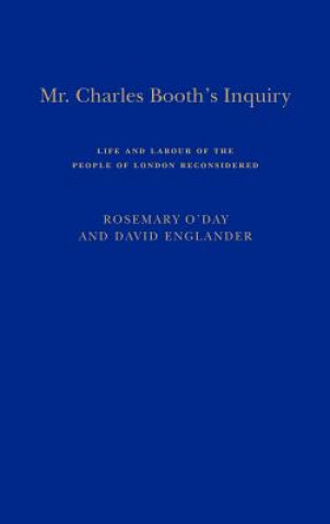 Kniha Mr Charles Booth's Inquiry Rosemary O'Day