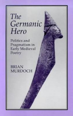 Книга Germanic Hero Brian O. Murdoch