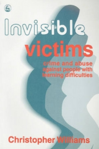 Kniha Invisible Victims Christopher Williams