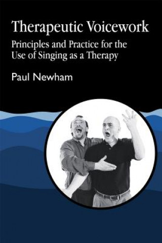 Книга Therapeutic Voicework Paul Newham