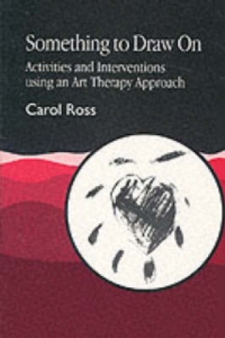 Könyv Something to Draw On Carol Ross