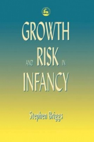 Book Growth and Risk in Infancy Stephen Briggs