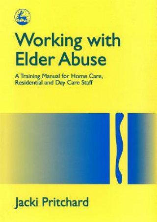 Buch Working with Elder Abuse Jacki Pritchard