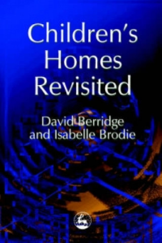 Buch Children's Homes Revisited David Berridge