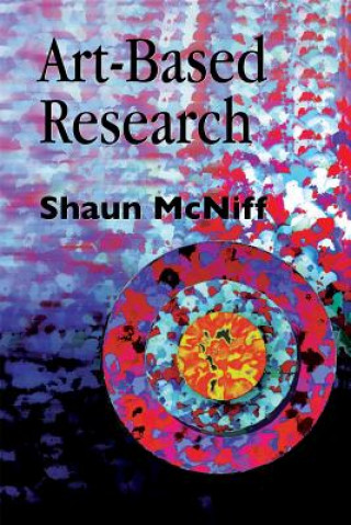 Kniha Art-Based Research Shaun McNiff