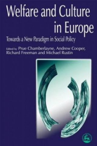 Kniha Welfare and Culture in Europe Prue Chamberlayne