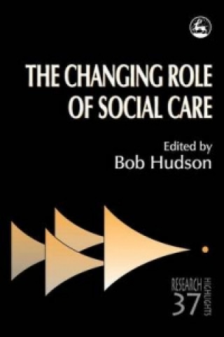 Βιβλίο Changing Role of Social Care Bob Hudson