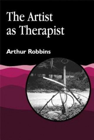 Kniha Artist as Therapist Arthur Robbins