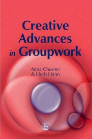 Carte Creative Advances in Groupwork Herbert Hahn