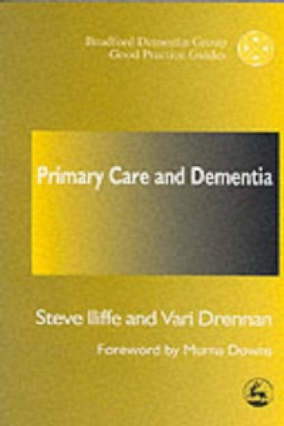 Książka Primary Care and Dementia Steve Iliffe