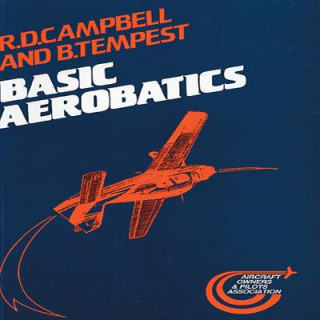 Kniha Basic Aerobatics R. D. Campbell