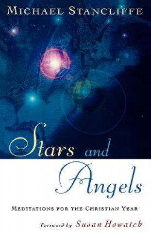 Carte Stars and Angels Michael Stancliffe