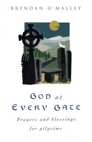Könyv God at Every Gate Brendan O'Malley