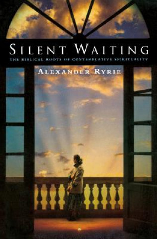 Buch Silent Waiting Alexander Ryrie