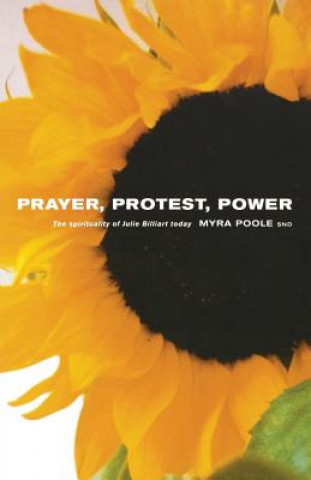Knjiga Prayer, Protest, Power Myra Poole